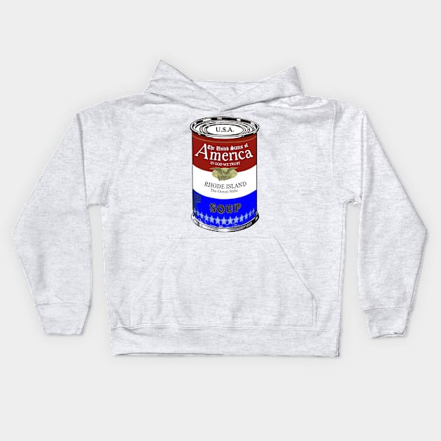 America Soup RHODE ISLAND Pop Art Kids Hoodie by BruceALMIGHTY Baker